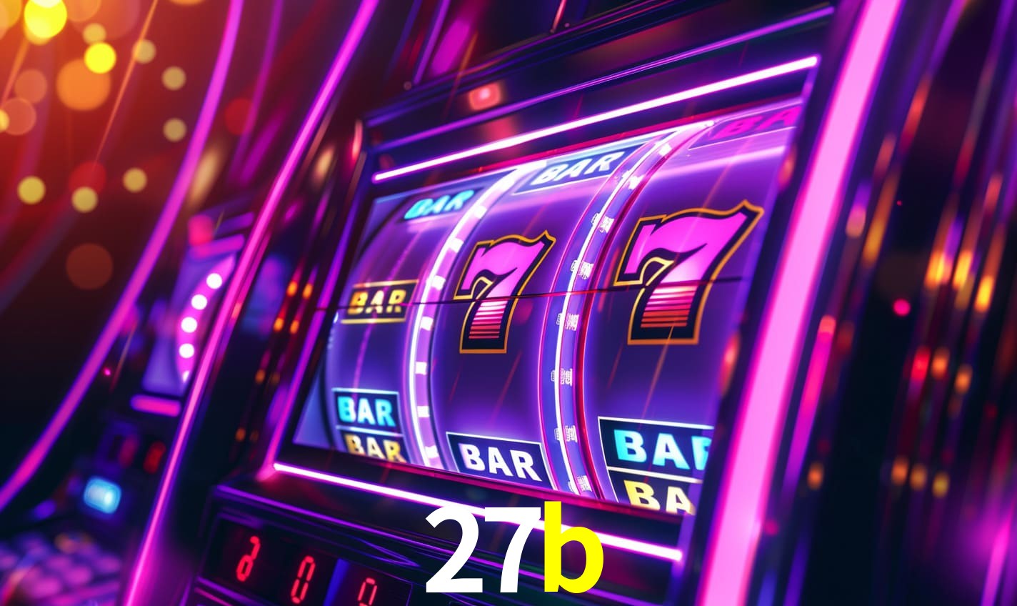 27b: Seu Cassino Premiado com Pagamentos Rápidos